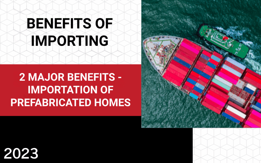 The Environmental and Economic Benefits of Importing Prefabricated Homes