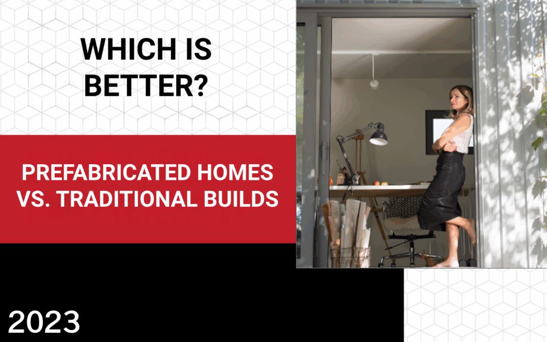 Prefabricated Homes vs. Traditional Builds 