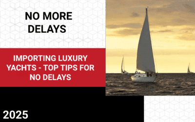Top Tips for Importing Luxury Yachts to Australia Without Delays