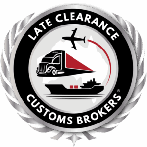 Late Clearance Customs Brokers Late Customs Clearance